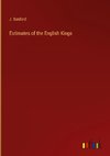 Estimates of the English Kings