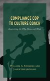 Compliance Cop to Culture Coach