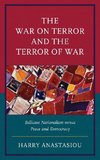 The War on Terror and Terror of War