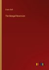 The Bengal Reversion