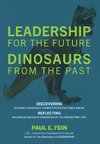 LEADERSHIP for the Future ~  DINOSAURS from the Past