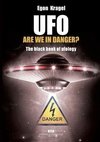 UFO, are we in danger?