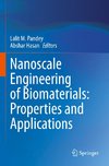 Nanoscale Engineering of Biomaterials: Properties and Applications