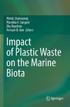 Impact of Plastic Waste on the Marine Biota