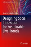 Designing Social Innovation for Sustainable Livelihoods