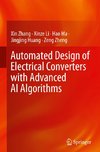 Automated Design of Electrical Converters with Advanced AI Algorithms