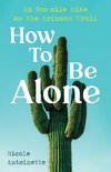 How To Be Alone