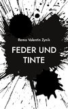 Feder und Tinte