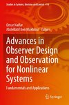 Advances in Observer Design and Observation for Nonlinear Systems