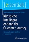 Künstliche Intelligenz entlang der Customer Journey