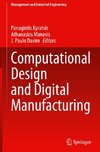 Computational Design and Digital Manufacturing