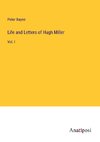 Life and Letters of Hugh Miller