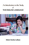 AN INTRODUCTION TO THE STUDY OF THE ENGLISH LANGUAGE