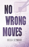 No Wrong Moves