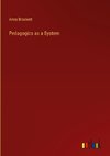 Pedagogics as a System