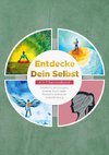 Entdecke Dein Selbst - 4 in 1 Sammelband: Seelische Archetypen | Selbstfindung | Inneres Kind heilen | Resilienz trainieren