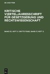 Kritische Vierteljahresschrift für Gesetzgebung und Rechtswissenschaft, Band 53, Heft 2, Dritte Foge, Band 17, Heft 2