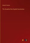 The Growth of the English Constitution