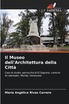 Il Museo dell'Architettura della Città