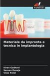 Materiale da impronta e tecnica in implantologia