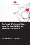 Partage d'informations pour la prestation de services de santé