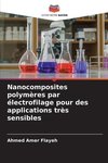 Nanocomposites polymères par électrofilage pour des applications très sensibles