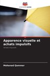 Apparence visuelle et achats impulsifs