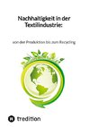 Nachhaltigkeit in der Textilindustrie: von der Produktion bis zum Recycling