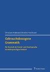 Gebrauchsbezogene Grammatik für Deutsch als Fremd- und Zweitsprache im mehrsprachigen Kontext