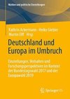 Deutschland und Europa im Umbruch