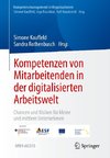 Kompetenzen von Mitarbeitenden in der digitalisierten Arbeitswelt