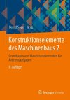 Konstruktionselemente des Maschinenbaus 2