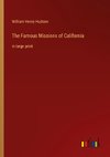 The Famous Missions of California