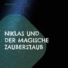 Niklas und der magische Zauberstaub