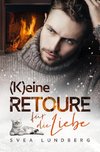 (K)eine Retoure für die Liebe