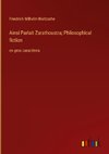 Ainsi Parlait Zarathoustra; Philosophical fiction