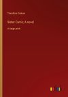 Sister Carrie; A novel