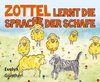 Zottel lernt die Sprache der Schafe