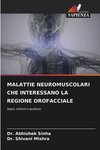 MALATTIE NEUROMUSCOLARI CHE INTERESSANO LA REGIONE OROFACCIALE