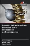 Impatto dell'educazione sanitaria sulla conoscenza dell'osteoporosi