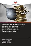 Impact de l'éducation sanitaire sur la connaissance de l'ostéoporose