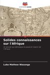 Solides connaissances sur l'Afrique