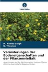 Veränderungen der Bodeneigenschaften und der Pflanzenvielfalt