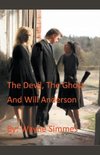 The Devil, The Ghost and Will Anderson