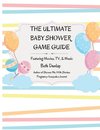 The Ultimate Baby Shower Game Guide