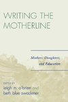 Writing the Motherline