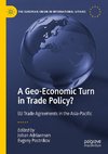 A Geo-Economic Turn in Trade Policy?