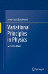 Variational Principles in Physics