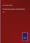 Principia Typographica the Block-Books