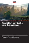 Formation spirituelle pour les pasteurs